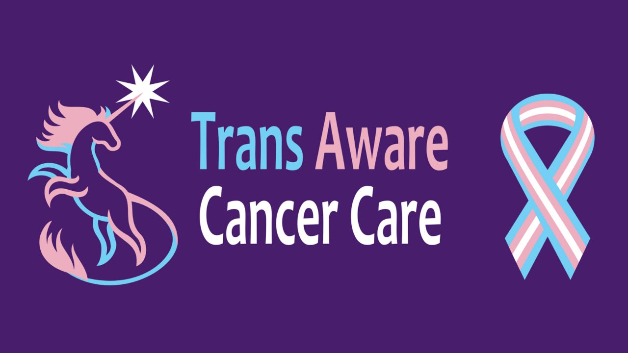A purple image saying Trans Aware Cancer Care. There are two logos. A purple, blue and white unicorn and a purple, blue and white ribbon